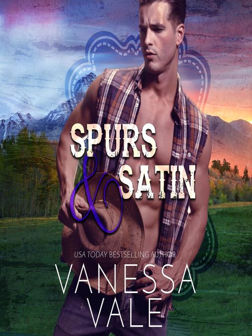 Title details for Spurs & Satin by Vanessa Vale - Available